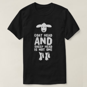 Geitenkop schaap grappig citaat met witte tekst t-shirt