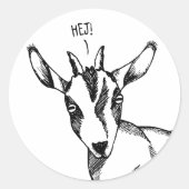 Geitenschets gezegde "Hej!" Ronde Sticker (Voorkant)