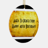 Gejaard tot perfecte 40e geboortedag keramisch ornament (Rechts)