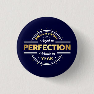 Gejaarde tot perfecte geboorte ronde button 3,2 cm