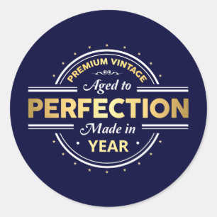 Gejaarde tot perfecte geboorte ronde sticker