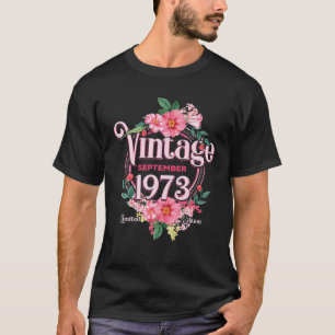 Gejaarde vrouwen geboren in september 1973 bloemen t-shirt