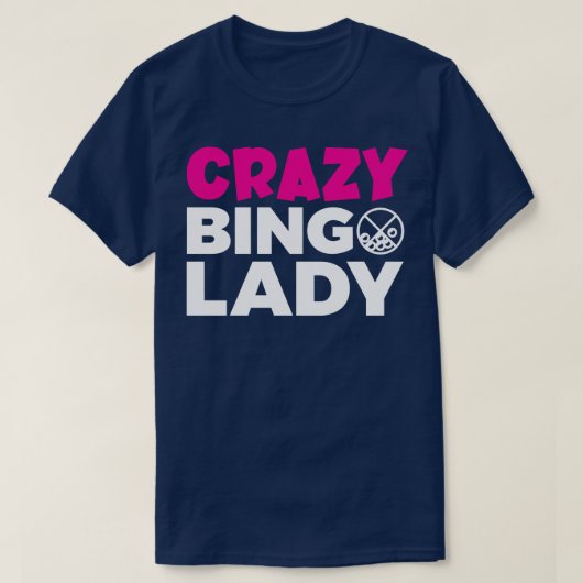Gek Bingo Lady Grappig Gokken T-shirt (Design voorkant)