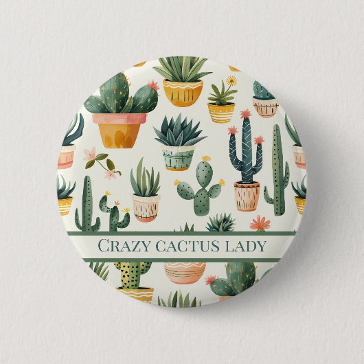 "Gek cactus dame! tekst op een cactus ontwerp Ronde Button 5,7 Cm (Voorkant)