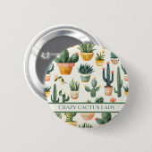"Gek cactus dame! tekst op een cactus ontwerp Ronde Button 5,7 Cm (Voorkant /achterkant)