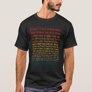 Gek dat ik gek was toen ze me opsloten in kamer ti t-shirt