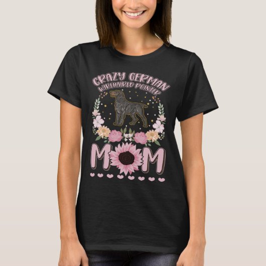 Gek Duits Wirehaired Pointer Mom T-shirt (Voorkant)