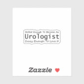 Gek genoeg om een uroloog te worden sticker (Vel)