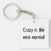 Gek is Nieuwe Normaal Sleutelhanger (voorkant)