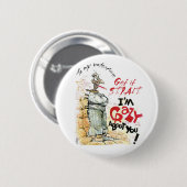 Gek om jou ronde button 5,7 cm (Voorkant /achterkant)
