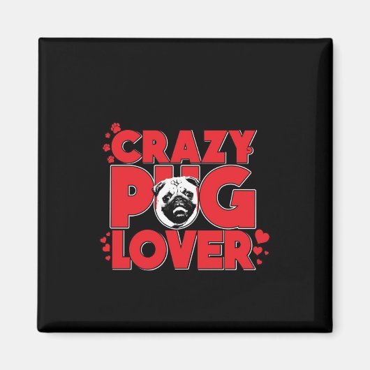 Gek Pug Lover Pug Eigenaar Gift Magneet (Voorkant)