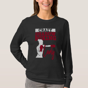 Gek Schaduw Boksen Lady Shadow Boksen Boxer Boxi T-shirt
