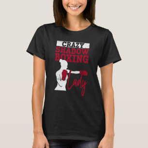 Gek Schaduw Boksen Lady Shadow Boksen Boxer Boxi T-shirt