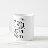 Gek Trots Altijd Luid Voetbal Mam Grappig Quote Koffiemok (Voorkant links)