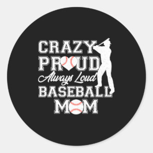 Gek Trots Altijd Luidruchtige Honkbal Moeder Team Ronde Sticker