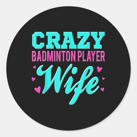 Gekke Badminton Speler Vrouw Shuttle Ronde Sticker (Voorkant)