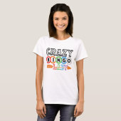 gekke Bingo dame gok woordkunst T-shirt (Voorkant volledig)