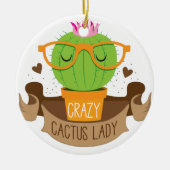 gekke cactus dame banner keramisch ornament (Voorkant)