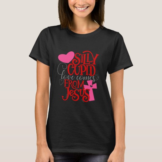 Gekke Cupid Love komt van Jesus Valentijn  T-shirt (Voorkant)