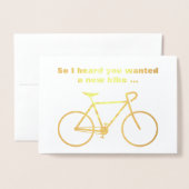 Gekke "Dus ik hoorde dat je een nieuwe fiets wilde Folie Kaarten (Voorkant met envelop)