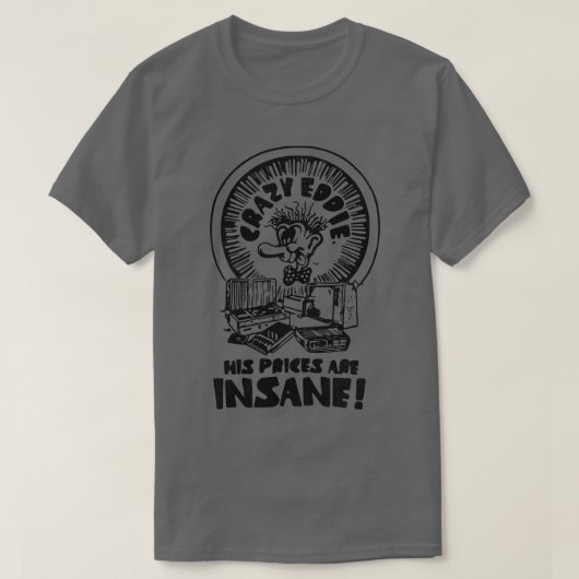 Gekke Eddie is gestoord T-shirt (Design voorkant)