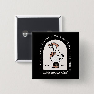Gekke gans moeder club squad fun cowgirl grappig vierkante button 5,1 cm