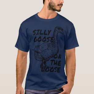 Gekke gans op de losse 1 t-shirt