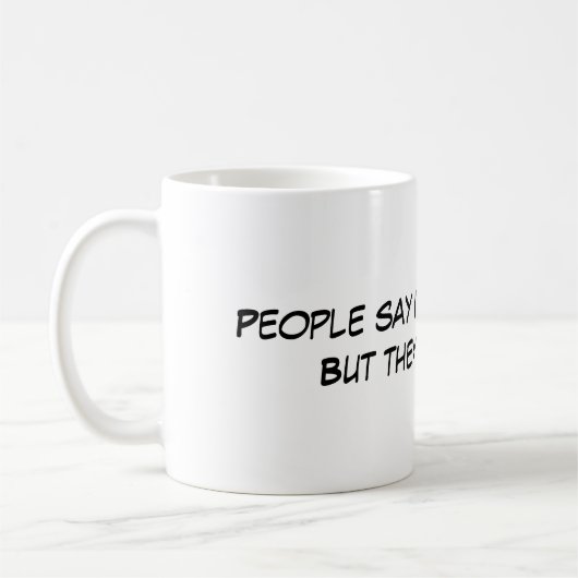 Gekke Gezegden Funny Coffee Mugs Iedereen houdt va Koffiemok (Links)