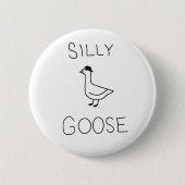 Gekke Goose Funny Pin Ronde Button 5,7 Cm (Voorkant)