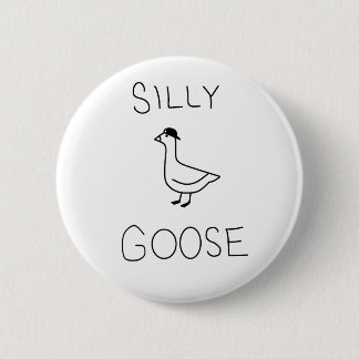 Gekke Goose Funny Pin Ronde Button 5,7 Cm