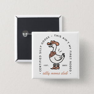 Gekke Goose Mom Funny Cowgirl Club Aangepaste datu Vierkante Button 5,1 Cm
