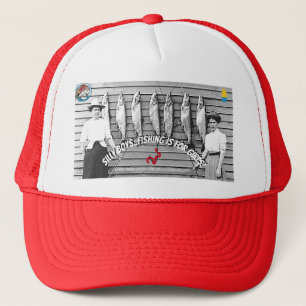 "Gekke jongens, vissen is voor meisjes." Trucker Pet