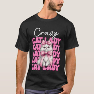 Gekke Katten Dame Perzische Kat Meisje Kat Moeder T-shirt