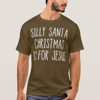 Gekke Kerstman, Kerstmis is voor Jezus Christelijk T-shirt