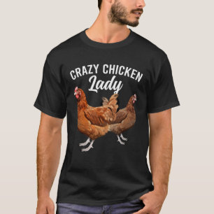 Gekke kip dame kip eigenaar kip mam chick t-shirt