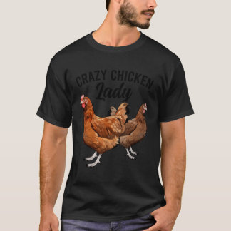 Gekke kip dame kip eigenaar kip mam chick t-shirt