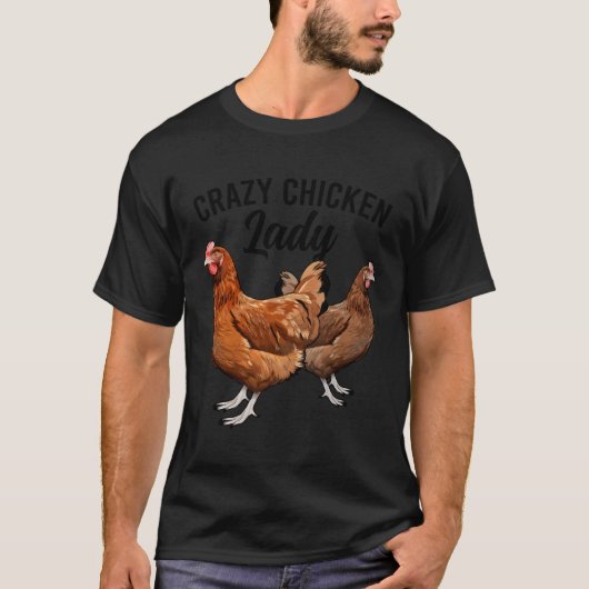 Gekke kip dame kip eigenaar kip mam chick t-shirt (Voorkant)