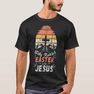 Gekke konijnenrooster is voor JesusReligieuze Chri T-shirt