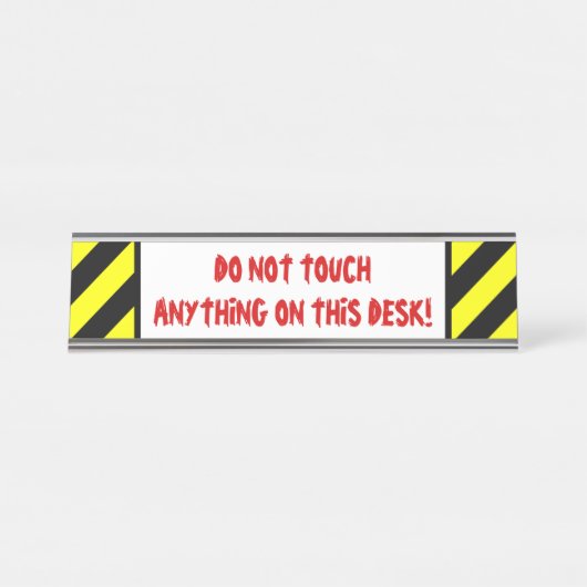 Gekke: "MAAR NIET MEER OP DIT DESK!" Bureau Naambordje (Voorkant)