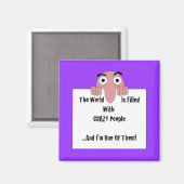Gekke mensen, ik ben een van hen magneet (Voorkant / Achterkant)