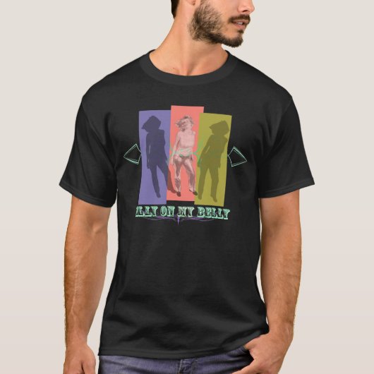 Gekke op mijn buik t-shirt (Voorkant)