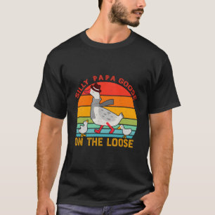 Gekke papa gans op de losse Vaderdag T-shirt