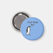 gekke Penguin, "Cool verhaalbro" Magneet (Voorkant / Achterkant)