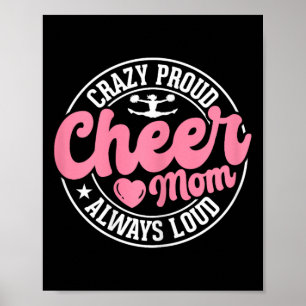 Gekke Trots Cheer Moeder Altijd Harde Cheerleading Poster