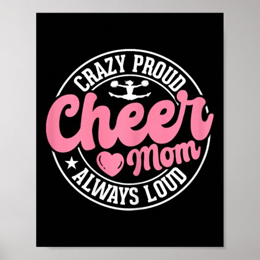 Gekke Trots Cheer Moeder Altijd Harde Cheerleading Poster (Voorkant)