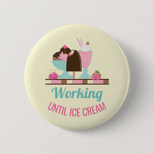 Gekke woordspeling die werkt tot Ice Cream - Yummy Ronde Button 5,7 Cm (Voorkant)