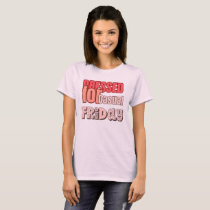 Gekleed voor Casual Friday – Kantoorhumorontwerp T-shirt