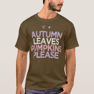 gekleurd hart Funny Autumn laat pompoenen alsjebli T-shirt