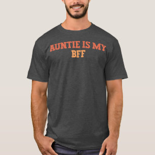 gekleurde grappige tante is mijn Bff T-shirt