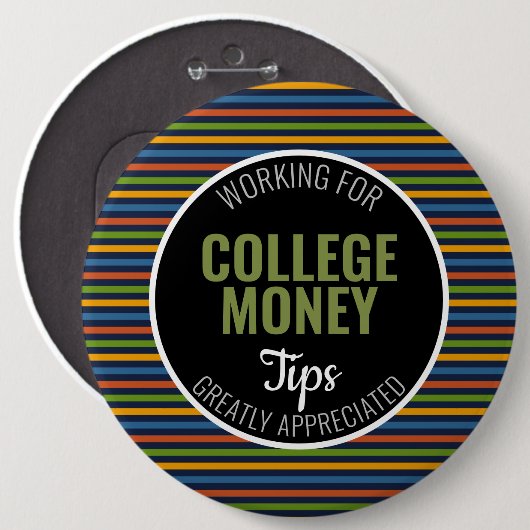 Gekleurde strepen | Tips gewaardeerd | Studiegeld Ronde Button 6,0 Cm (Voorkant /achterkant)